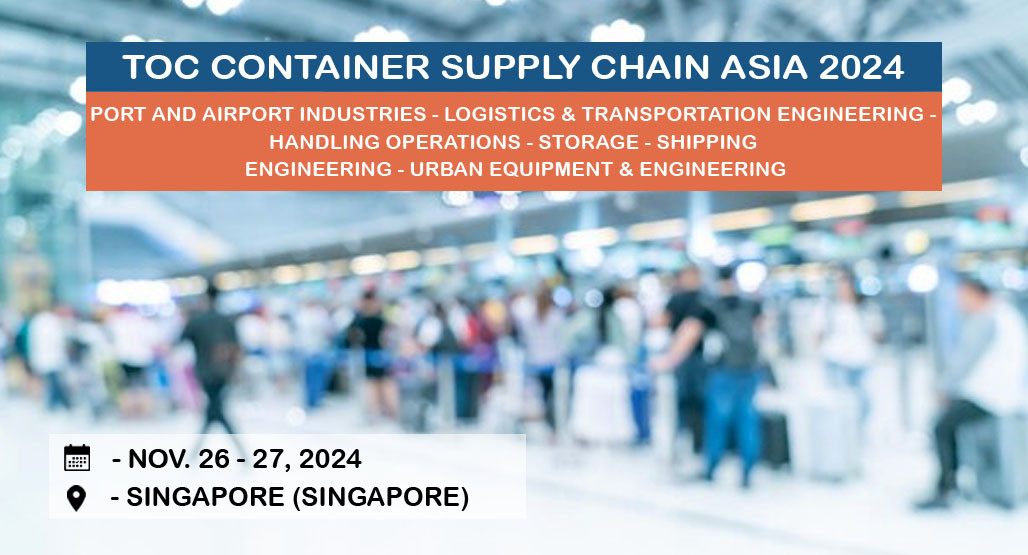 TOC CONTAINER SUPPLY CHAIN ASIA 2024